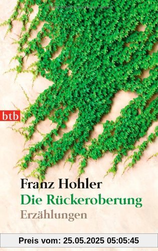 Die Rückeroberung: Erzählungen