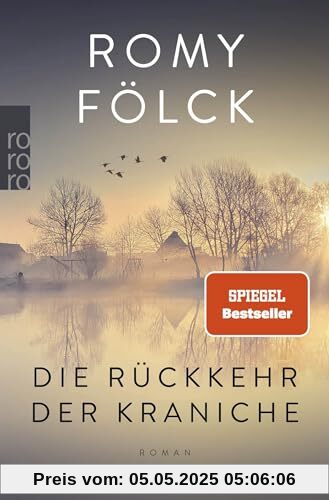 Die Rückkehr der Kraniche: Der erste Familienroman der Bestseller-Autorin