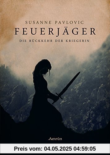 Die Rückkehr der Kriegerin