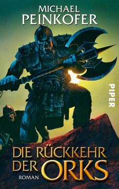 Die Rückkehr der Orks / Orks Bd.1 von Piper