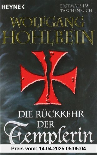 Die Rückkehr der Templerin