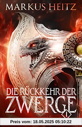 Die Rückkehr der Zwerge 1: Roman