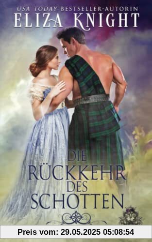 Die Rückkehr des Schotten (Schotten Der Ehre, Band 1)
