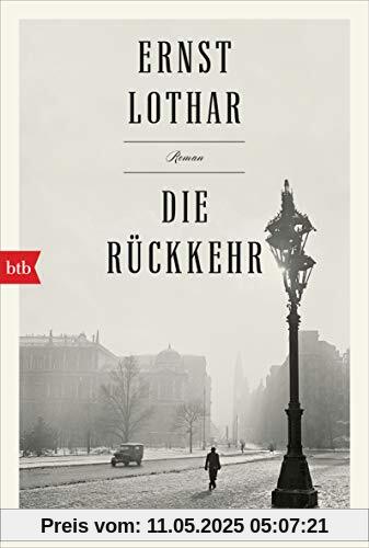 Die Rückkehr: Roman