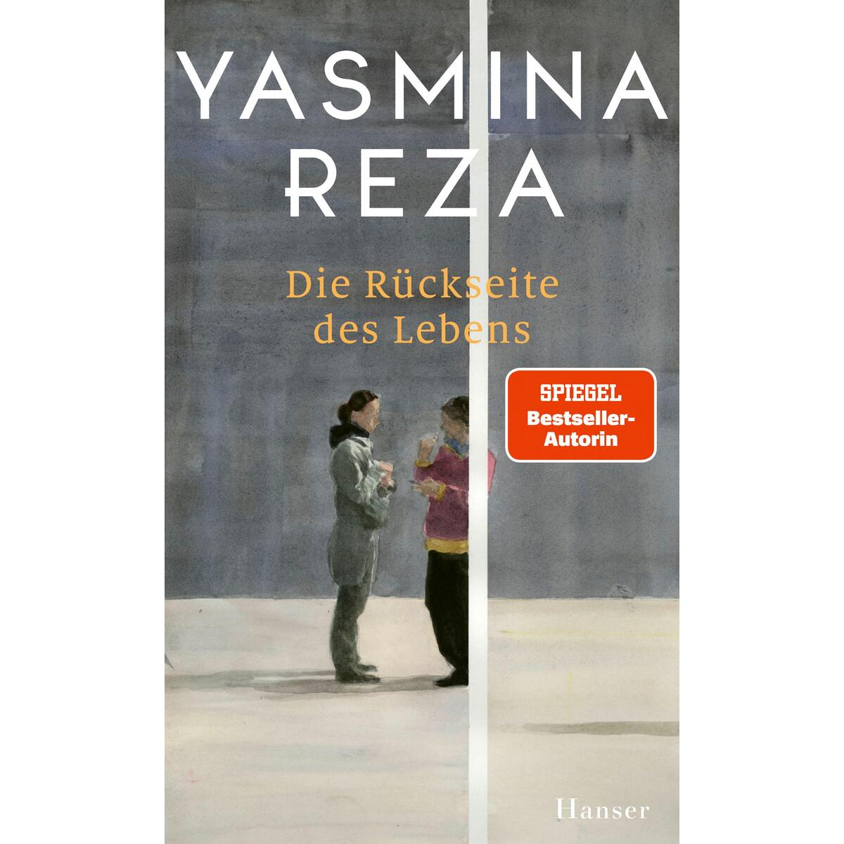 Die Rückseite des Lebens Die Rückseite des Lebens von Carl Hanser Verlag