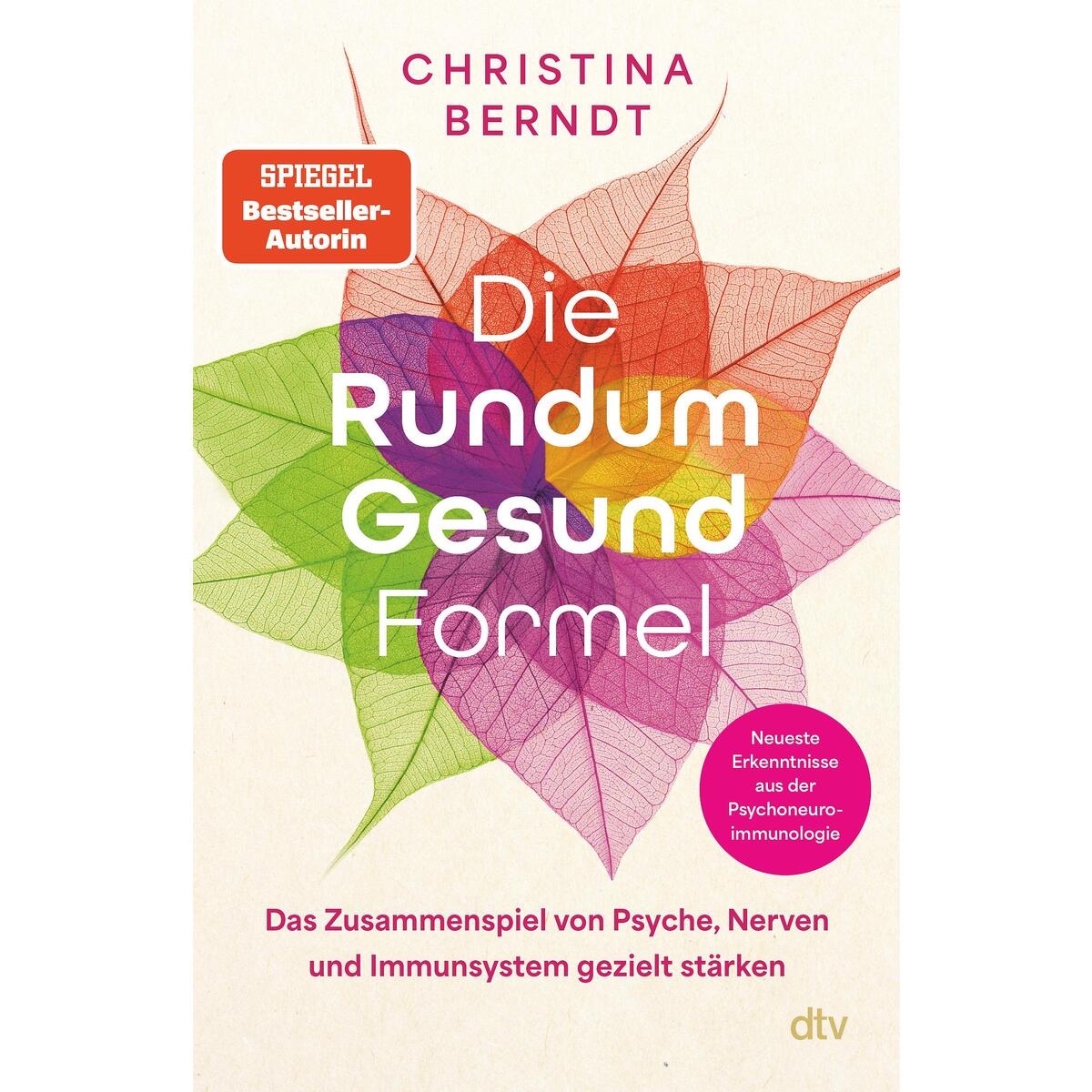 Die Rundum-Gesund-Formel Die Rundum-Gesund-Formel von dtv Verlagsgesellschaft