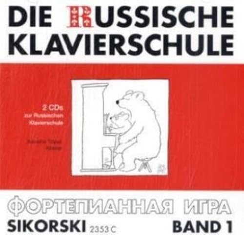 Die Russische Klavierschule: Band 1. Doppel-CD (Einspielungen). Band 1. Klavier.