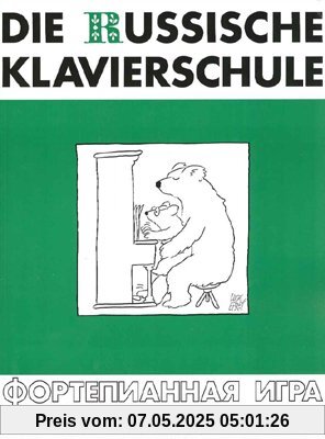 Die Russische Klavierschule. Ergänzender Spielband. Mit 2 CDs (Einspielungen)