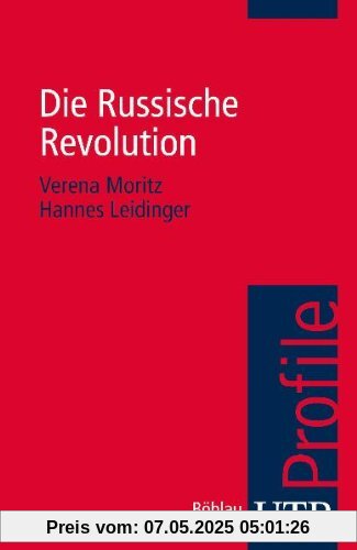 Die Russische Revolution. UTB Profile