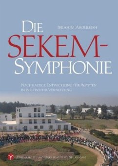 Die SEKEM-Symphonie von Info Drei