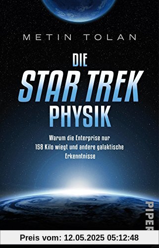 Die STAR TREK Physik: Warum die Enterprise nur 158 Kilo wiegt und andere galaktische Erkenntnisse Die STAR TREK Physik: Warum die Enterprise nur 158 Kilo wiegt und andere galaktische Erkenntnisse