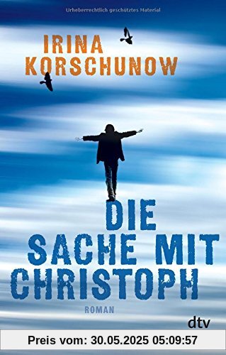 Die Sache mit Christoph: Roman (dtv pocket)