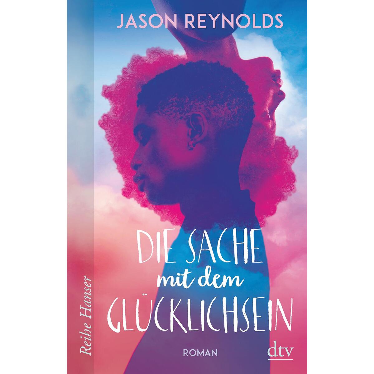 Die Sache mit dem Glücklichsein von dtv Verlagsgesellschaft