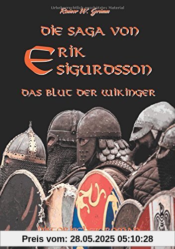 Die Saga von Erik Sigurdsson: Das Blut der Wikinger