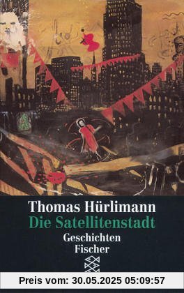 Die Satellitenstadt: Geschichten