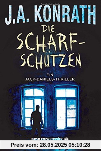 Die Scharfschützen (Ein Jack-Daniels-Thriller, Band 5)