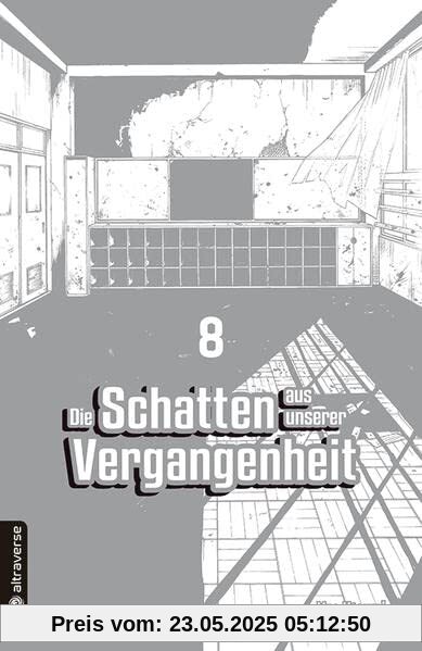 Die Schatten aus unserer Vergangenheit 08