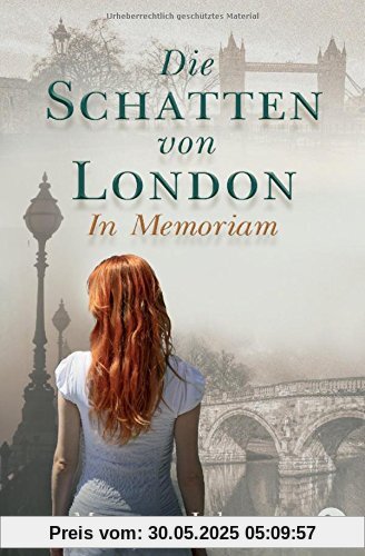 Die Schatten von London - In Memoriam: Band 2 Die Schatten von London - In Memoriam: Band 2