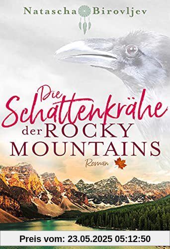 Die Schattenkrähe der Rocky Mountains (Willow Ranch Reihe - Band 2)