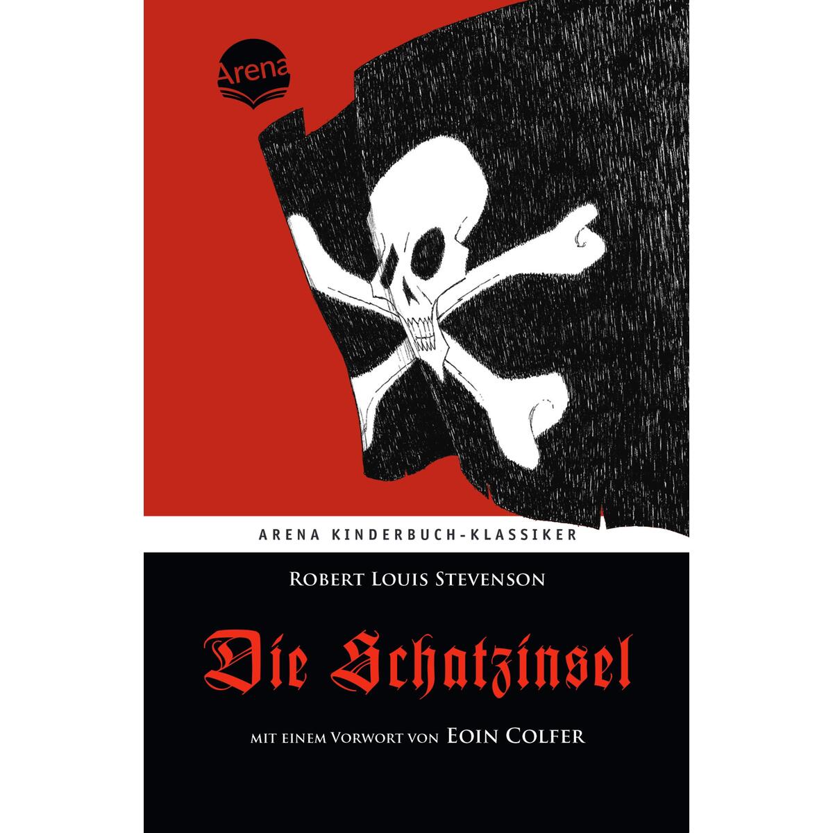 Die Schatzinsel Die Schatzinsel von Arena Verlag GmbH