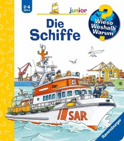 Die Schiffe / Wieso? Weshalb? Warum? Junior Bd.8 von Ravensburger Verlag