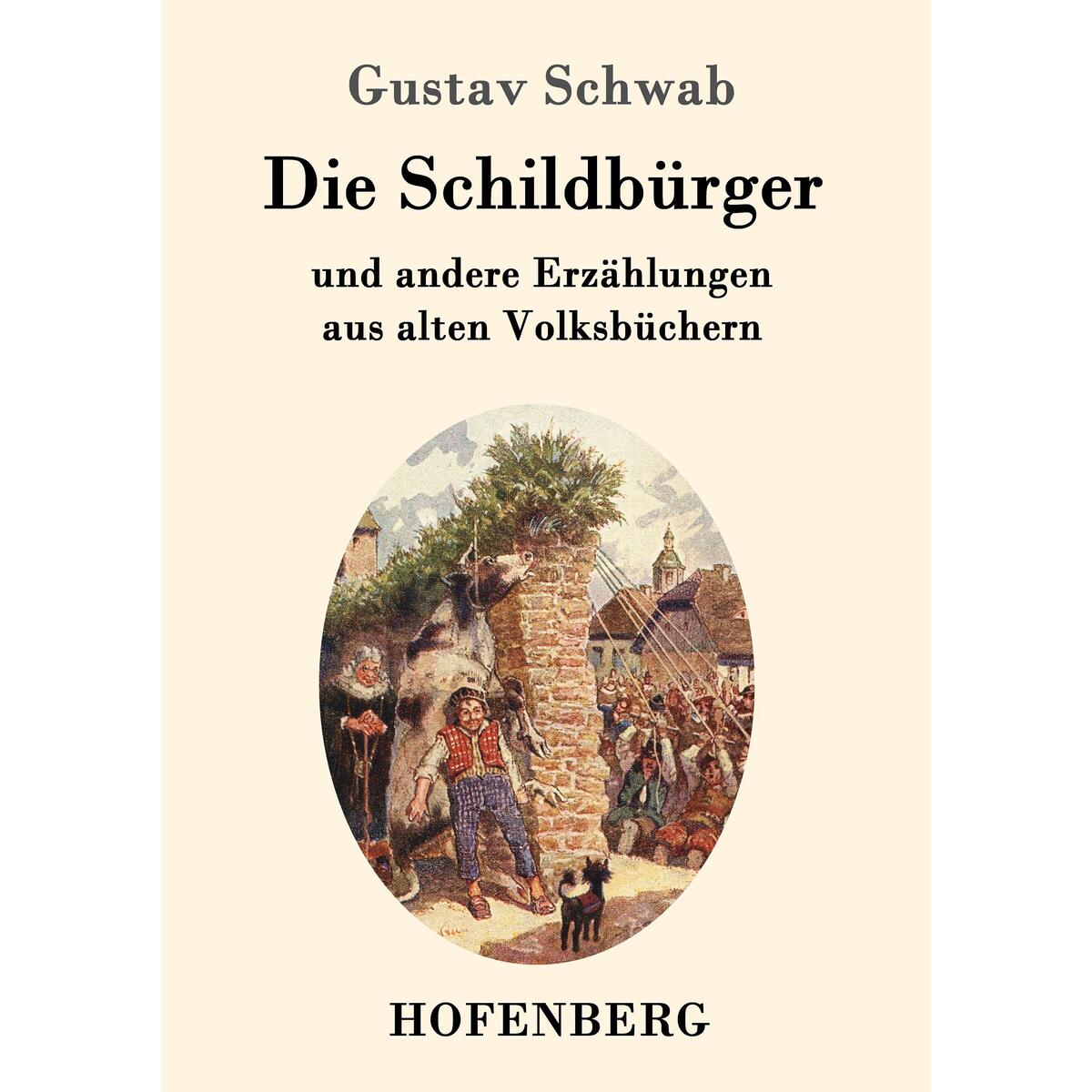 Die Schildbürger von Hofenberg