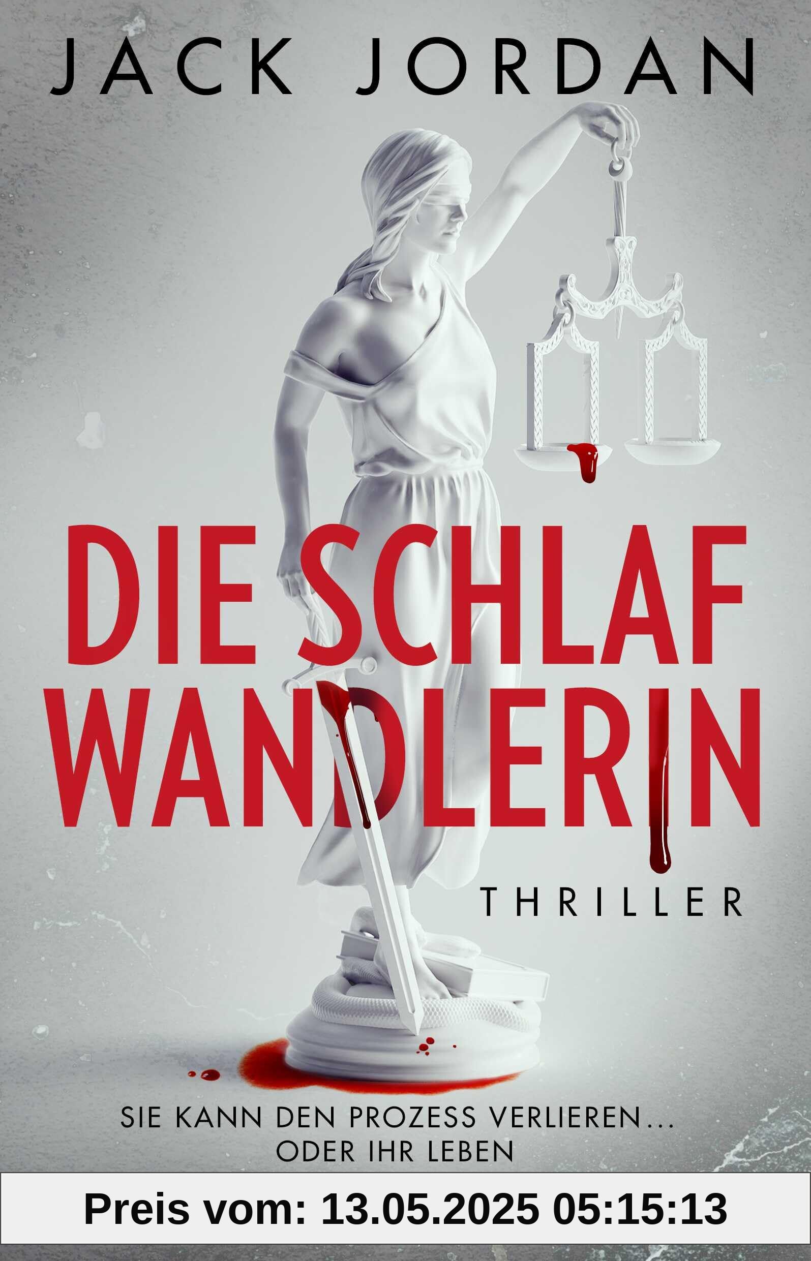 Die Schlafwandlerin: Thriller | Rasanter Thriller vom britischen Meister des moralischen Dilemmas
