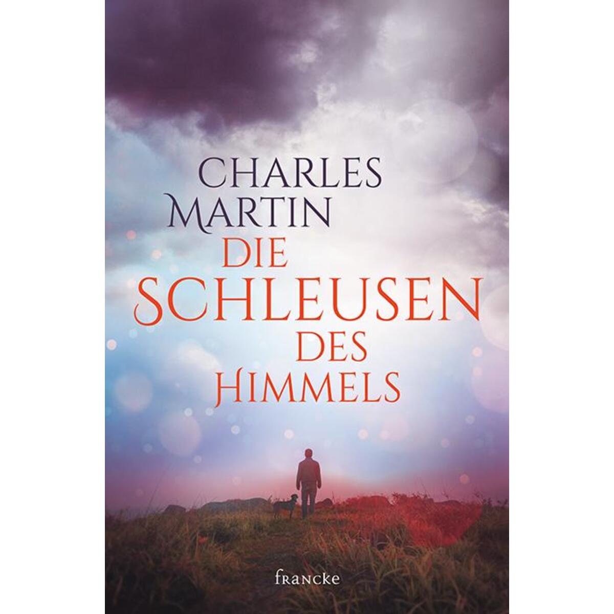 Die Schleusen des Himmels von Francke-Buch GmbH