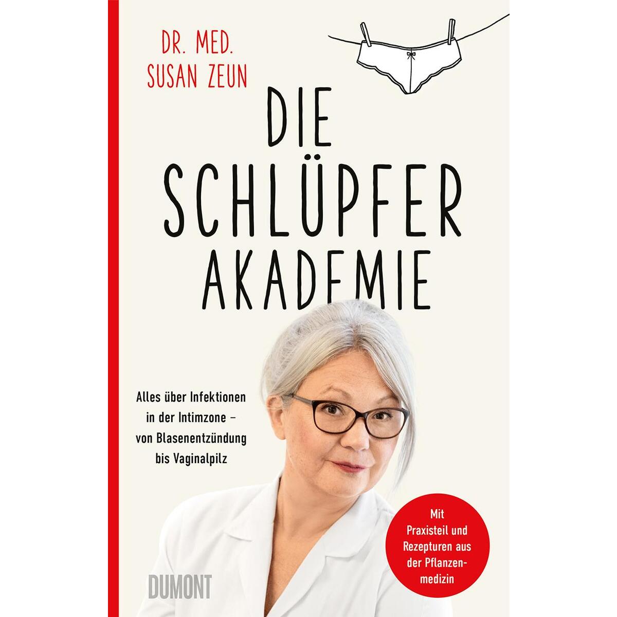 Die Schlüpferakademie von DuMont Buchverlag GmbH