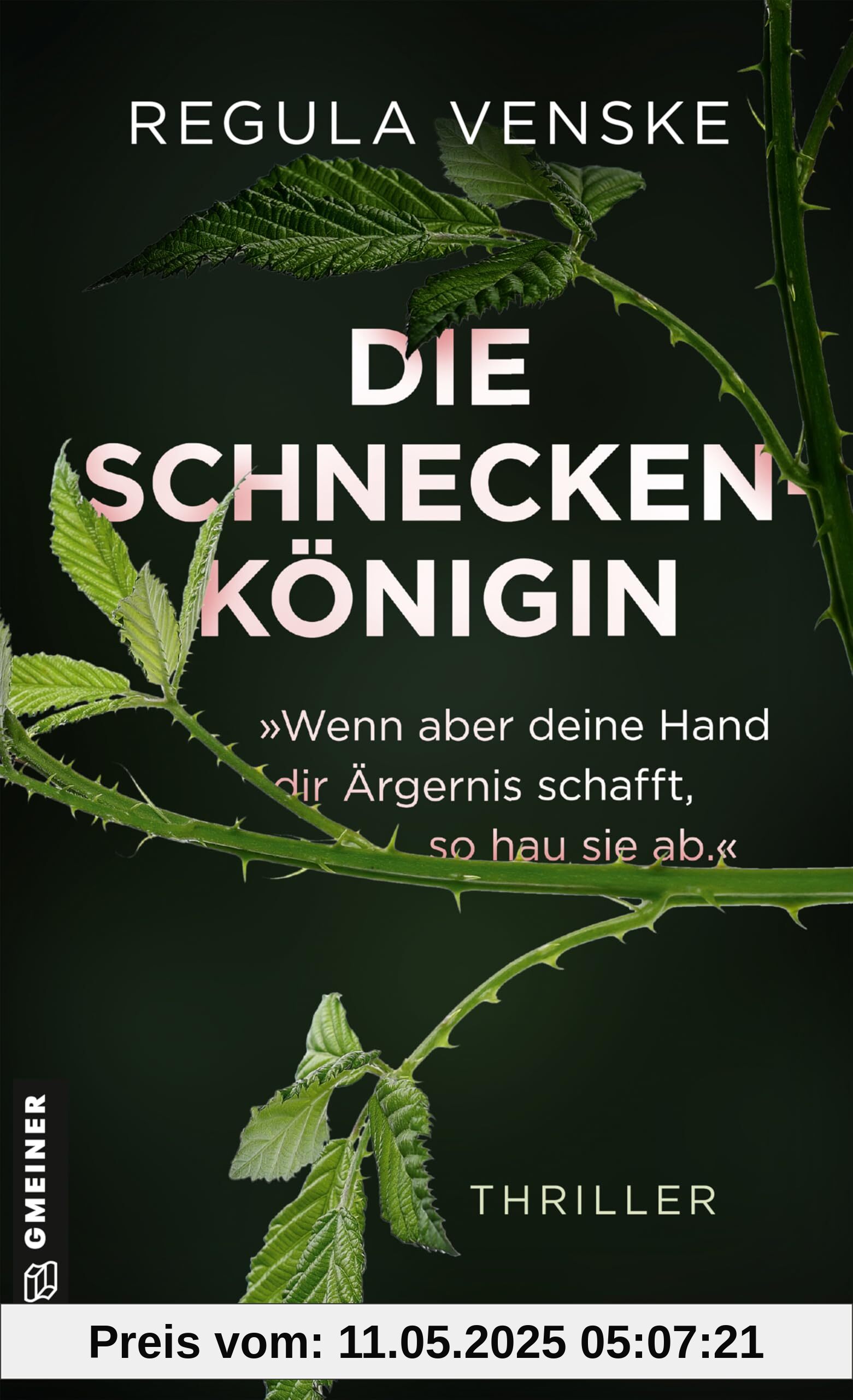 Die Schneckenkönigin - 'Wenn aber deine Hand dir Ärgernis schafft, so hau sie ab.': Thriller