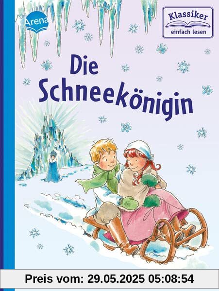 Die Schneekönigin: Klassiker einfach lesen Die Schneekönigin: Klassiker einfach lesen
