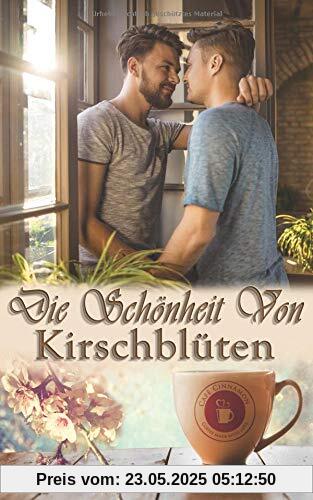 Die Schönheit von Kirschblüten (Café Cinnamon, Band 4)