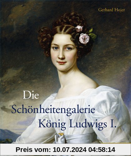 Die Schönheitengalerie König Ludwigs I