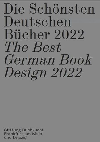 Die Schönsten Deutschen Bücher 2022: The Best German Book Design 2022