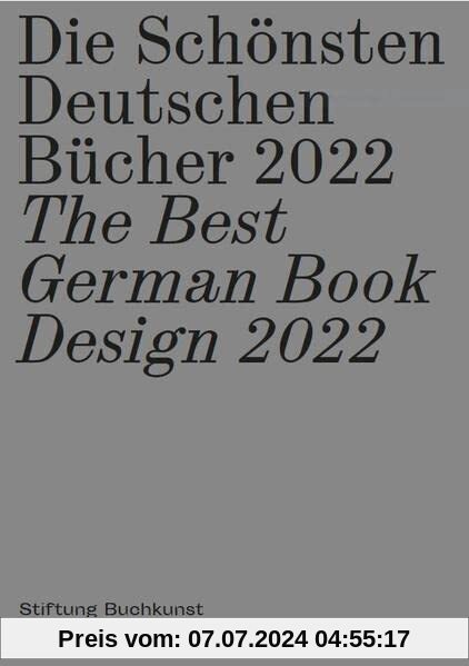 Die Schönsten Deutschen Bücher 2022: The Best German Book Design 2022