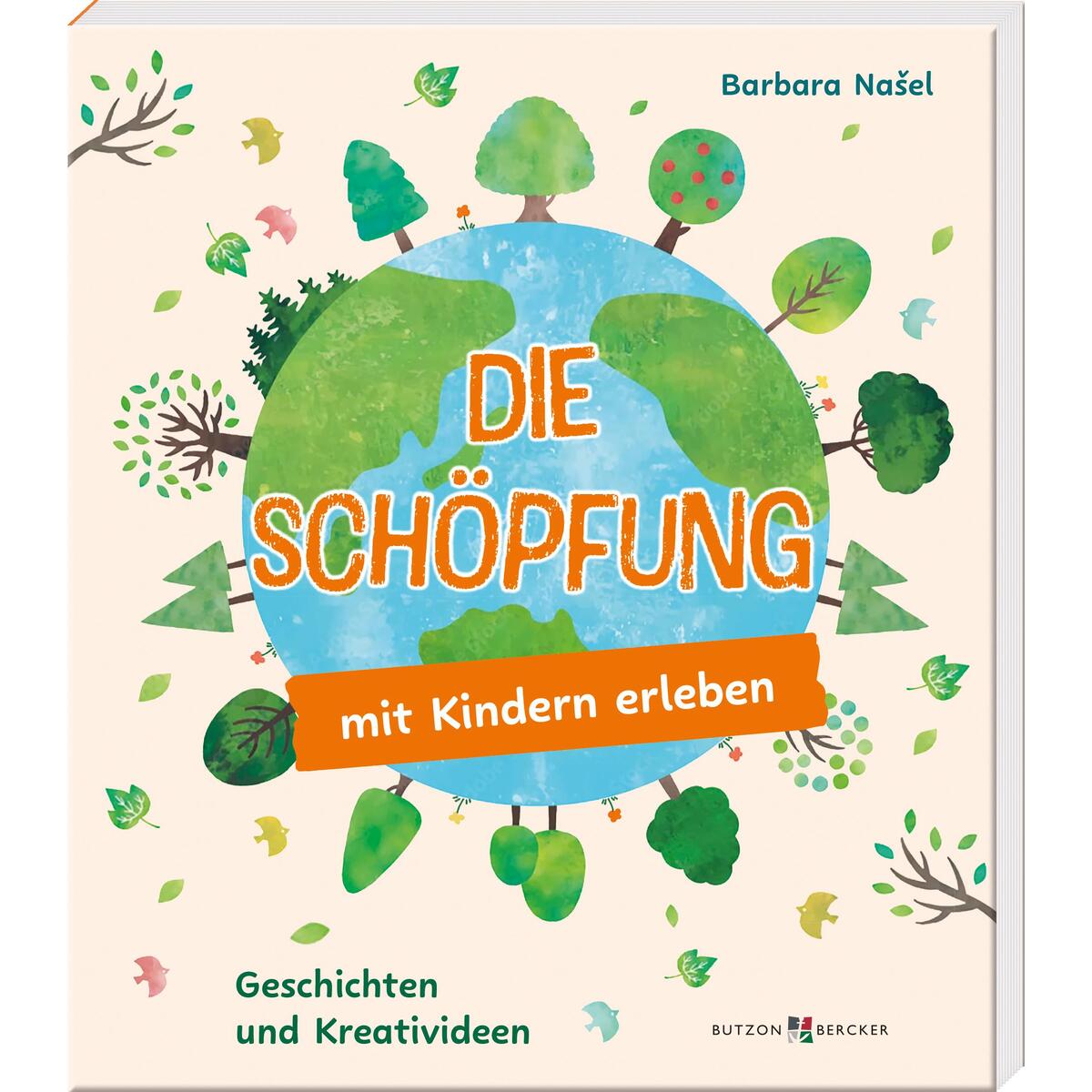 Die Schöpfung mit Kindern erleben (1 Stück) von Butzon und Bercker