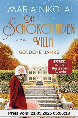 Die Schokoladenvilla – Goldene Jahre: Roman (Die Schokoladen-Saga, Band 2)