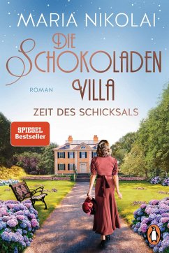 Die Schokoladenvilla - Zeit des Schicksals / Schokoladen-Saga Bd.3 von Penguin Verlag München