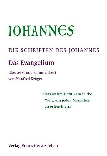 Die Schriften des Johannes: 3 Bände im Schuber Band 1: Das Evangelium Band 2: Wahr ist das Wor... Die Schriften des Johannes: 3 Bände im Schuber Band 1: Das Evangelium Band 2: Wahr ist das Wor...