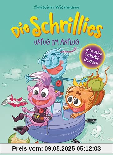 Die Schrillies – Unfug im Anflug: Verrücktes Vorlese-Abenteuer für Kinder ab 5 Die Schrillies – Unfug im Anflug: Verrücktes Vorlese-Abenteuer für Kinder ab 5