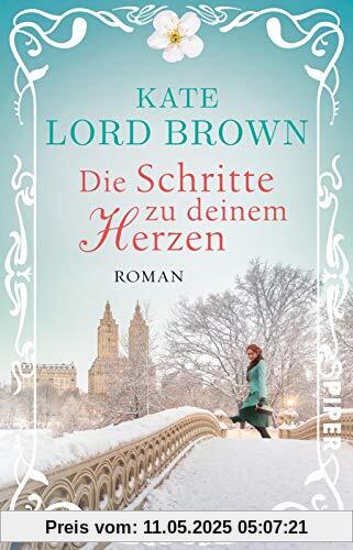 Die Schritte zu deinem Herzen: Roman