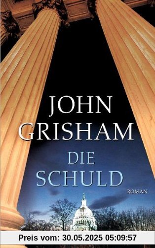 Die Schuld: Roman Die Schuld: Roman