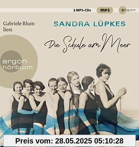 Die Schule am Meer: Gekürzte Ausgabe, Lesung Die Schule am Meer: Gekürzte Ausgabe, Lesung