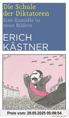 Die Schule der Diktatoren: Eine Komödie in neun Bildern Die Schule der Diktatoren: Eine Komödie in neun Bildern