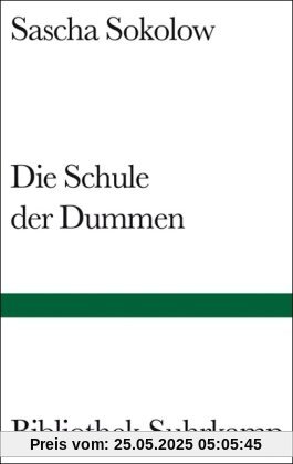 Die Schule der Dummen Die Schule der Dummen