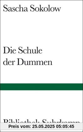 Die Schule der Dummen