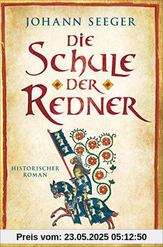 Die Schule der Redner: Historischer Roman