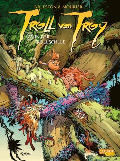 Die Schule der Trolle / Troll von Troy Bd.22 von Carlsen / Carlsen Comics