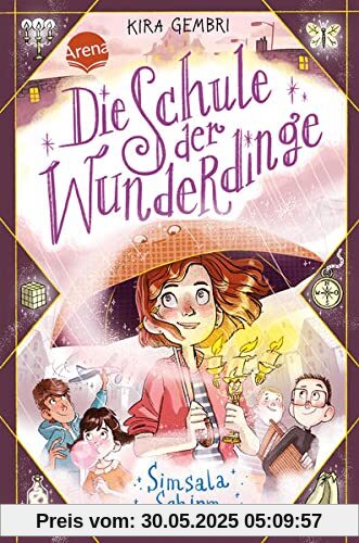 Die Schule der Wunderdinge (2). Simsala Schirm: Band 2 der magischen Kinderbuchreihe ab 8