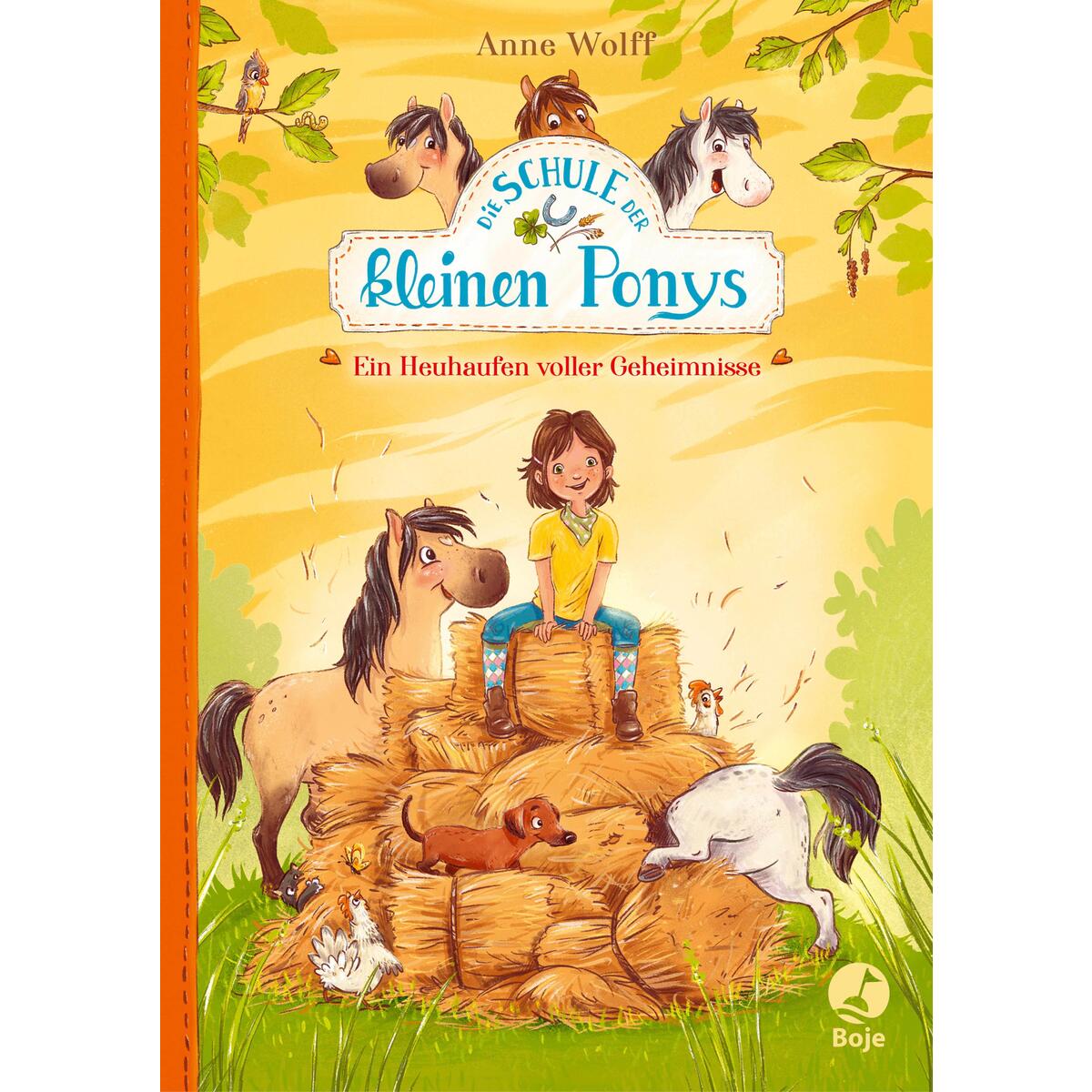 Die Schule der kleinen Ponys - Ein Heuhaufen voller Geheimnisse von Boje Verlag